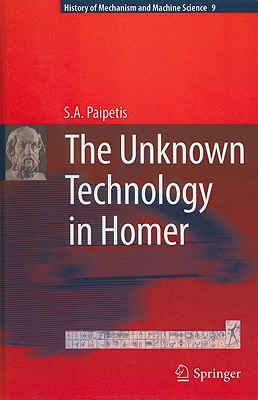 The Unknown Technology in Homer