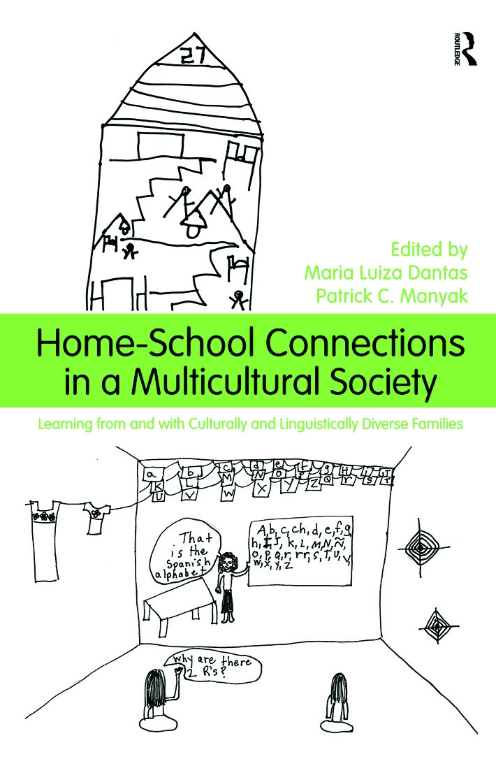 Home-School Connections in a Multicultural Society: Learning from and with Culturally and Linguistically Diverse Families