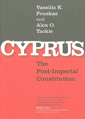 Cyprus: The Post-Imperial Constitution