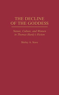 The Decline of the Goddess: Nature, Culture, and Women in Thomas Hardy’s Fiction