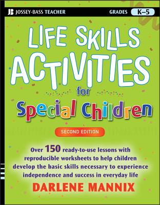 Life Skills Activities for Special Children, Grades K-5