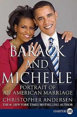 Barack and Michelle: Portrait of an American Marriage