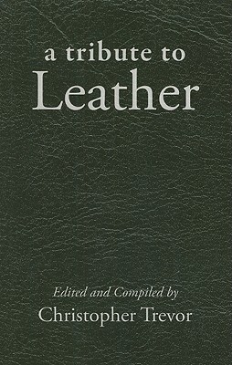 A Tribute to Leather