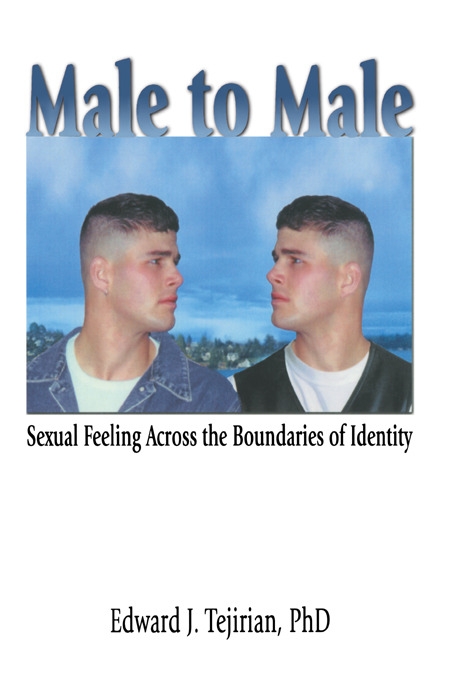 Male to Male: Sexual Feelings Across the Boundaries of Identity