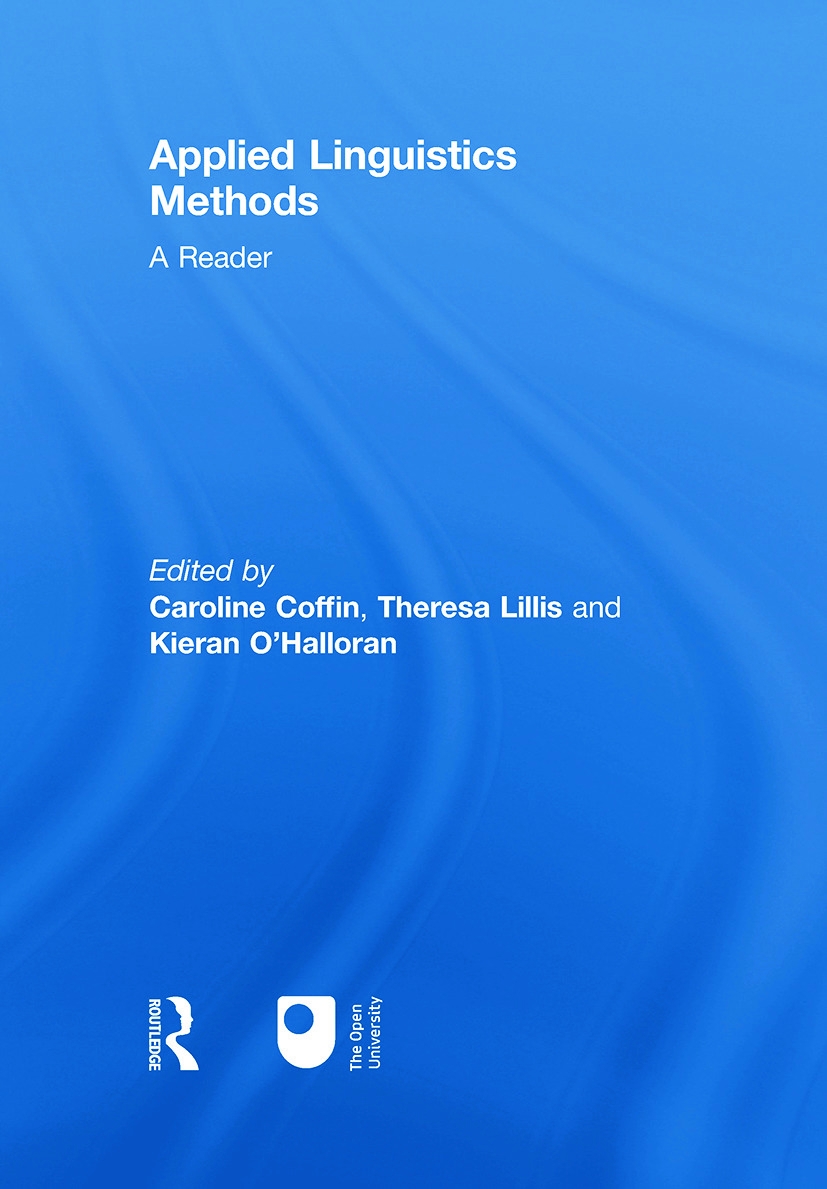 Applied Linguistics Methods: A Reader; Systematic Functional Linguistics, Critical Discourse Analysis and Ethnography