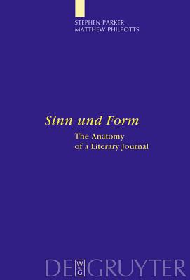 sinn Und Form: The Anatomy of a Literary Journal