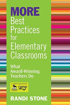 More Best Practices for Elementary Classrooms: What Award-Winning Teachers Do