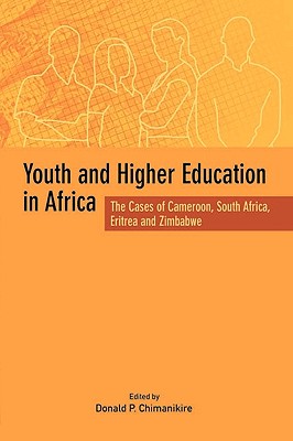 Youth and Higher Education in Africa: The Cases of Cameroon, South Africa, Eritrea and Zimbabwe