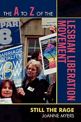 A to Z of the Lesbian Liberation Movement: Still the Rage