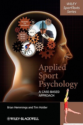 Applied Sport Psychology: A Case-Based Approach