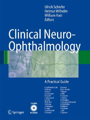 Clinical Neuro-Ophthalmology: A Practical Guide [With DVD-ROM]