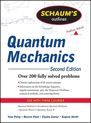 Schaum’s Outlines Quantum Mechanics