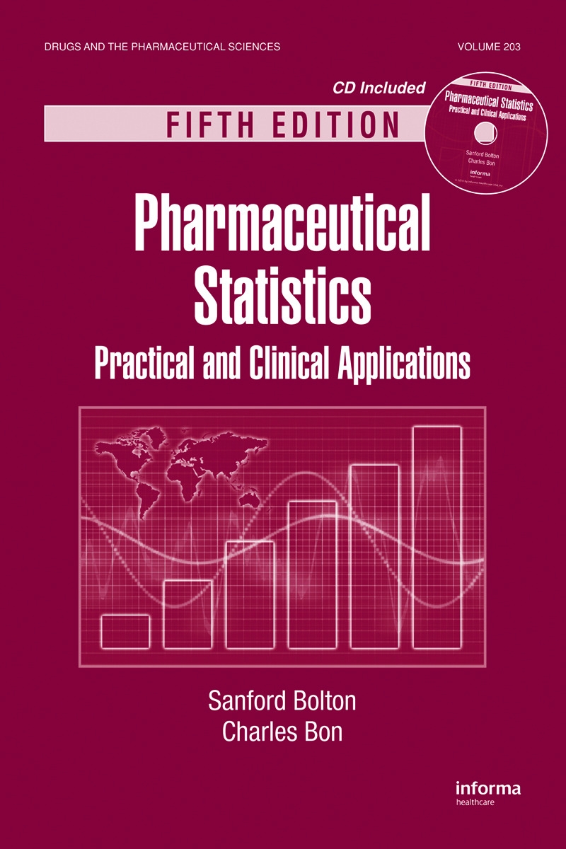 Pharmaceutical Statistics: Practical and Clinical Applications, Fifth Edition [With CDROM]