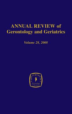 Annual Review of Gerontology and Geriatrics, 2008: Gerontological and Geriatric Education