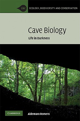 Cave Biology: Life in Darkness