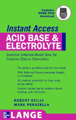 Lange Instant Access: Acid-Base, Fluids, And Electrolytes