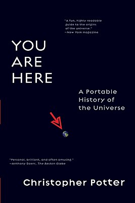 You Are Here: A Portable History of the Universe