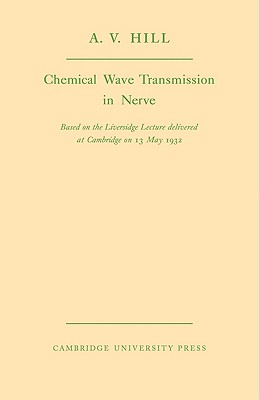 Chemical Wave Transmission in Nerve