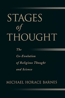 Stages of Thought: The Co-Evolution of Religious Thought and Science