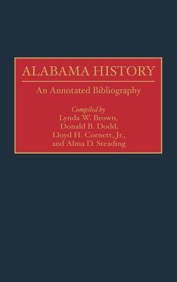 Alabama History: An Annotated Bibliography