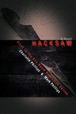 Hacksaw: First in the Eva Baum Detective Series