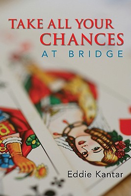 Take All Your Chances at Bridge