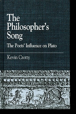 The Philosopher’s Song: The Poets’ Influence on Plato