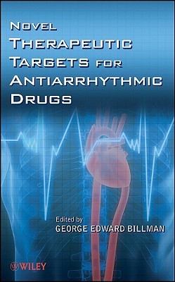 Novel Therapeutic Targets for Antiarrhythmic Drugs