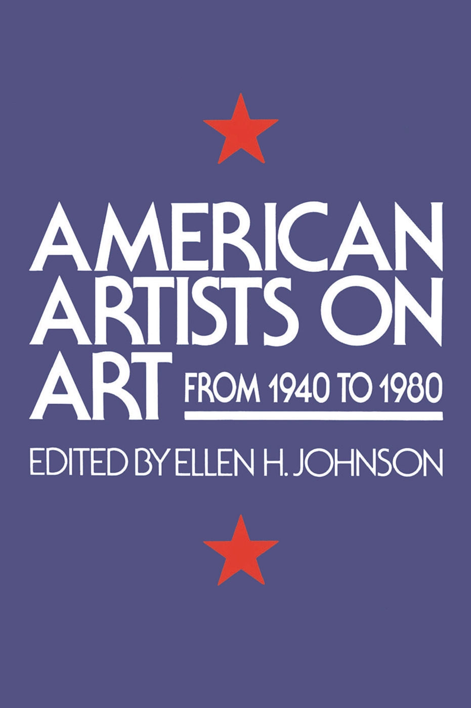 American Artists on Art, 1940-1980