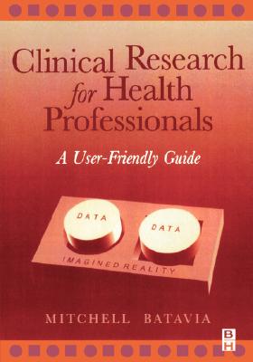 Clinical Research for Health Professionals: A User-Friendly Guide