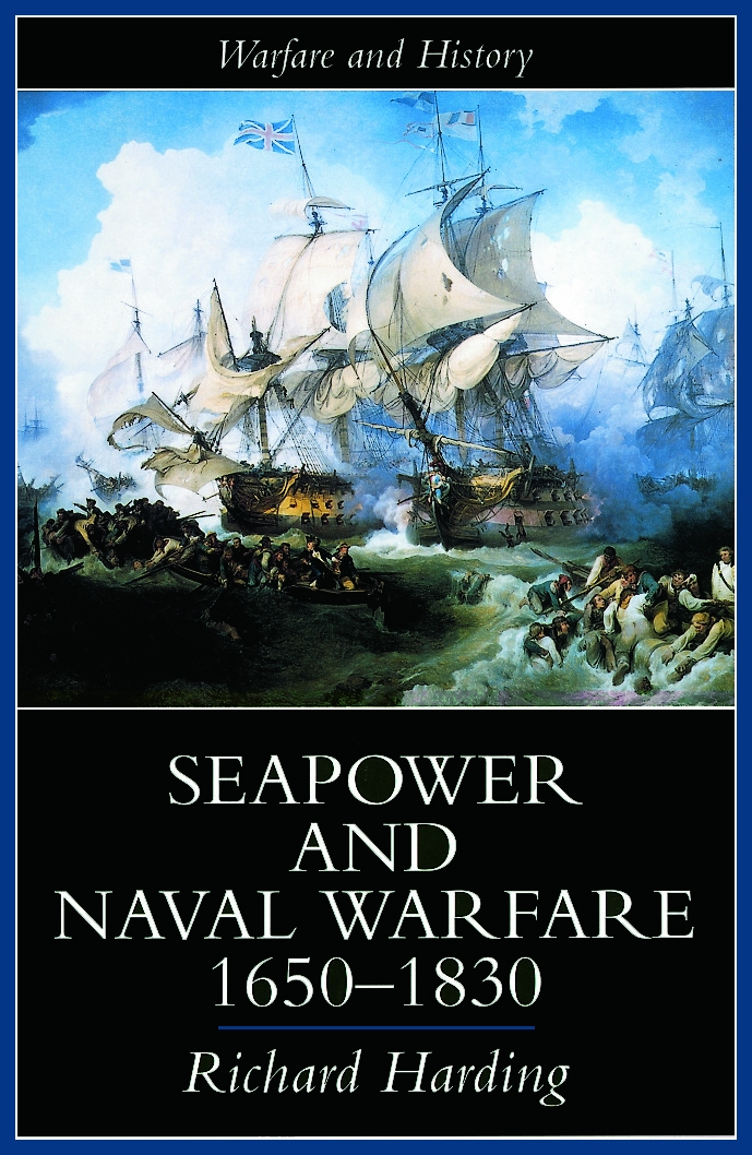 Seapower and Naval Warfare, 1650-1830