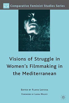 Visions of Struggle in Women’s Filmmaking in the Mediterranean