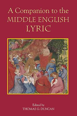 A Companion to the Middle English Lyric