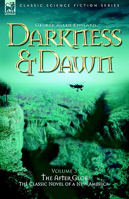 Darkness & Dawn: The After Glow