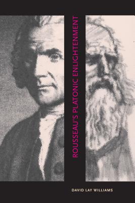 Rousseau’s Platonic Enlightenment