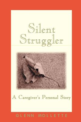 Silent Struggler: A Caregiver’s Personal Story