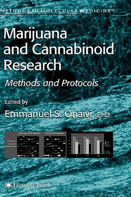Marijuana And Cannabinoid Research: Methods And Protocols