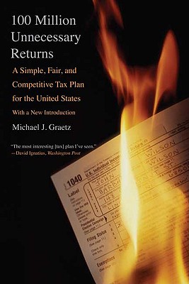 100 Million Unnecessary Returns: A Simple, Fair, and Competitive Tax Plan for the United States