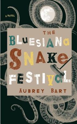 The Bluesiana Snake Festival