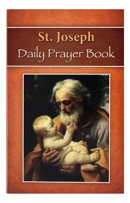 St. Joseph Daily Prayer Book: Prayers, Readings, and Devotions for the Year Including, Morning and Evening Prayers from Liturgy of the Hours