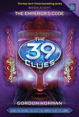 The Emperor’s Code (the 39 Clues, Book 8) [With Game Cards]