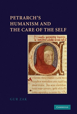 Petrarch’s Humanism and the Care of the Self