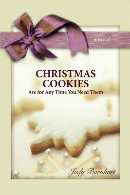 CHRISTMAS COOKIES are for Any Time You Need Them: Treasured Traditions Can Ease the Pain of Alzheimer’s Disease