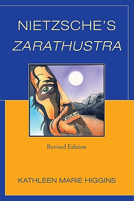 Nietzsche’s Zarathustra