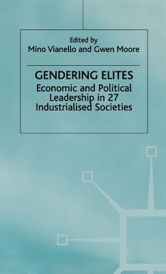 Gendering Elites: Economic and Political Leadership in 27 Industrialized Societies