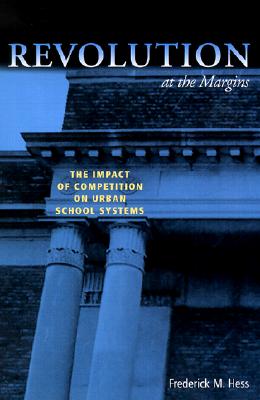 Revolution at the Margins: The Impact of Competition on Urban School Systems