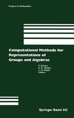 Computational Methods for Representations of Groups and Algebras: Euroconference in Essen (Germany), April 1-5, 1997