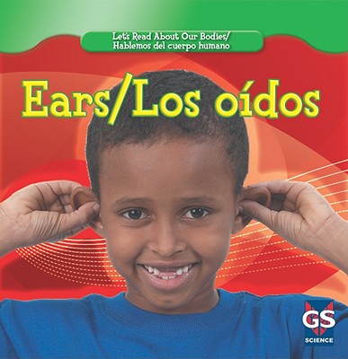 Ears/ Los oidos