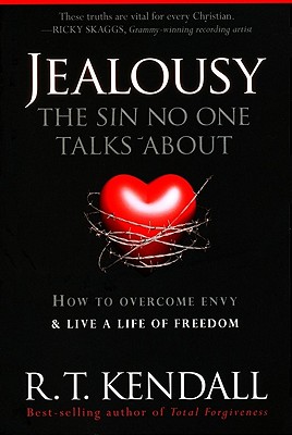 Jealousy the Sin No One Talks About: How to Overcome Envy & Live a Life of Freedom