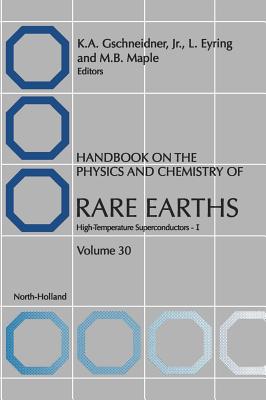 Handbook on the Physics and Chemistry of Rare Earths: High Temperature Rare Earths Superconductors - I